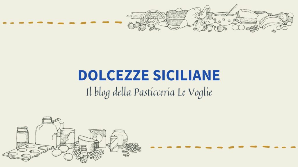 Il blog dei dolci tipici siciliani: Dolcezze Siciliane